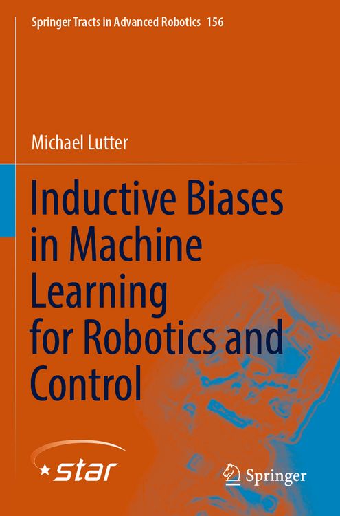 Produktbild: Inductive Biases in Machine Learning for Robotics and Control