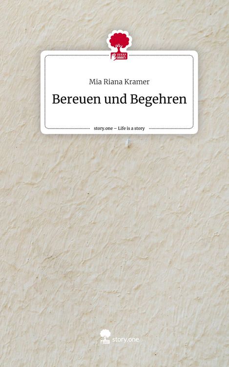 Produktbild: Bereuen und Begehren. Life is a Story - story.one