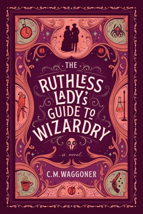 Produktbild: The Ruthless Lady's Guide to Wizardry
