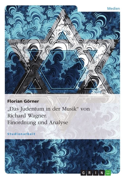 Produktbild: "Das Judentum in der Musik" von Richard Wagner. Einordnung und Analyse