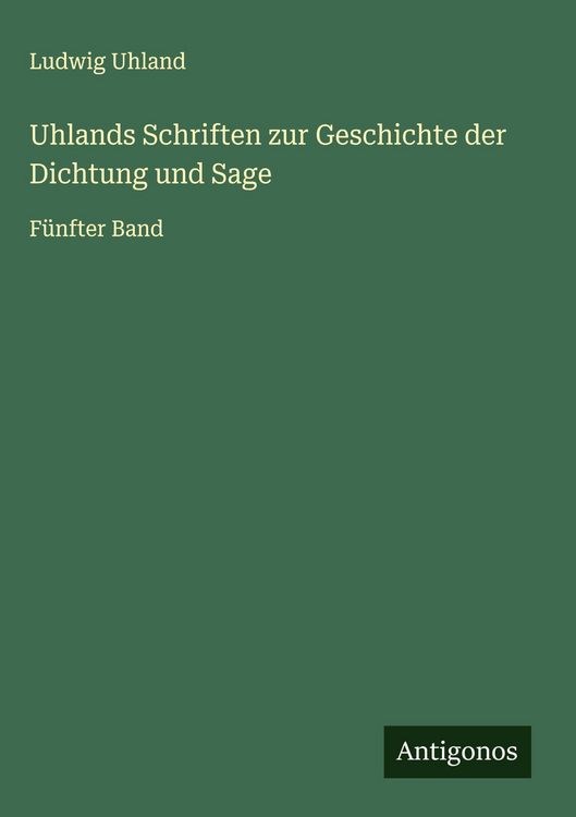 Produktbild: Uhlands Schriften zur Geschichte der Dichtung und Sage