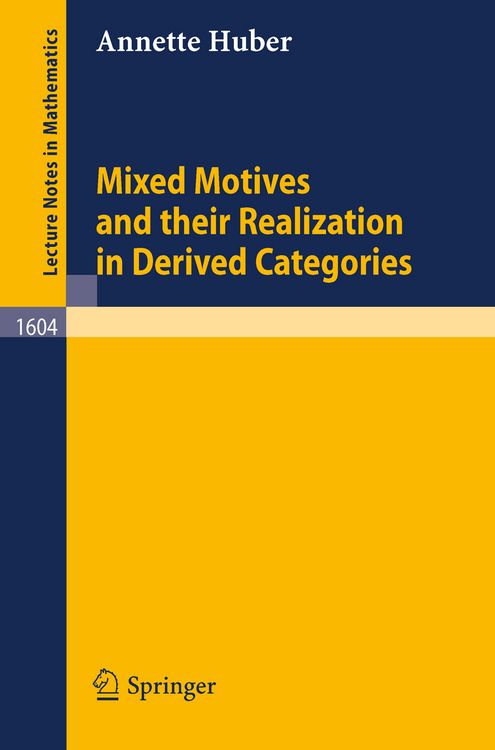 Produktbild: Mixed Motives and their Realization in Derived Categories