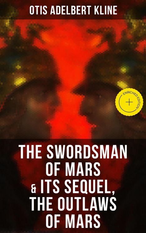 Produktbild: THE SWORDSMAN OF MARS & Its Sequel, The Outlaws of Mars