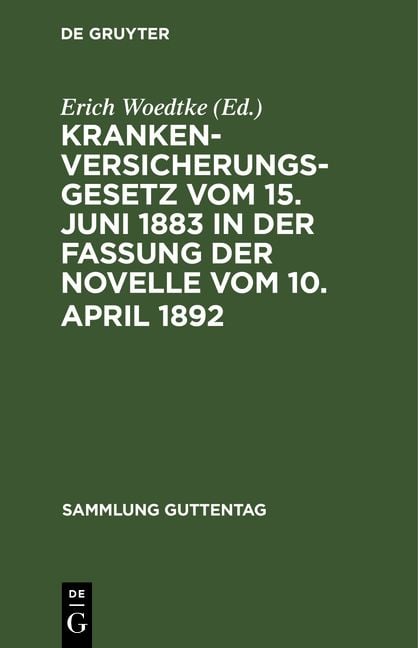 Produktbild: Krankenversicherungsgesetz vom 15. Juni 1883 in der Fassung der Novelle vom 10. April 1892