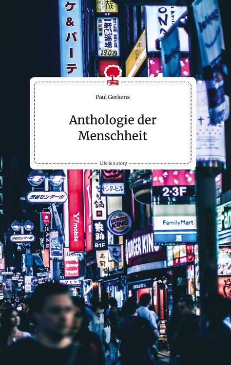 Produktbild: Anthologie der Menschheit. Life is a Story - story.one