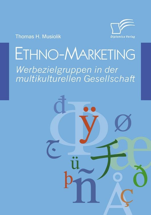 Produktbild: Ethno-Marketing: Werbezielgruppen in der multikulturellen Gesellschaft