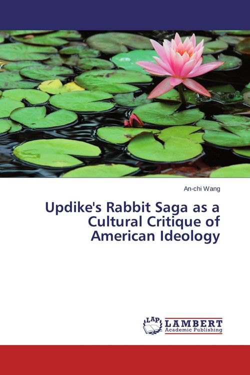 Produktbild: Updike's Rabbit Saga as a Cultural Critique of American Ideology