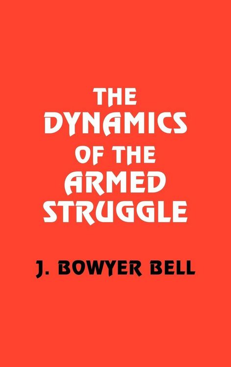 Produktbild: The Dynamics of the Armed Struggle