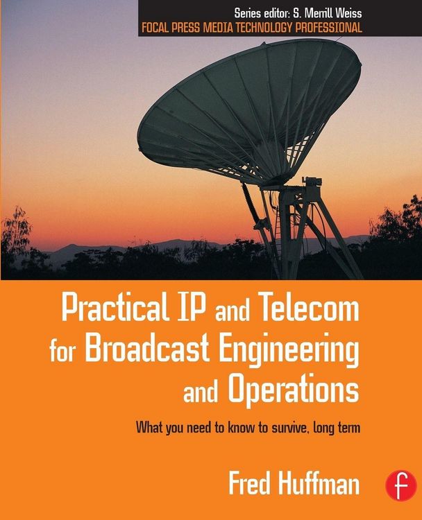 Produktbild: Practical IP and Telecom for Broadcast Engineering and Operations