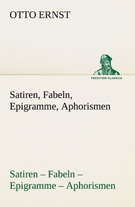 Produktbild: Satiren, Fabeln, Epigramme, Aphorismen