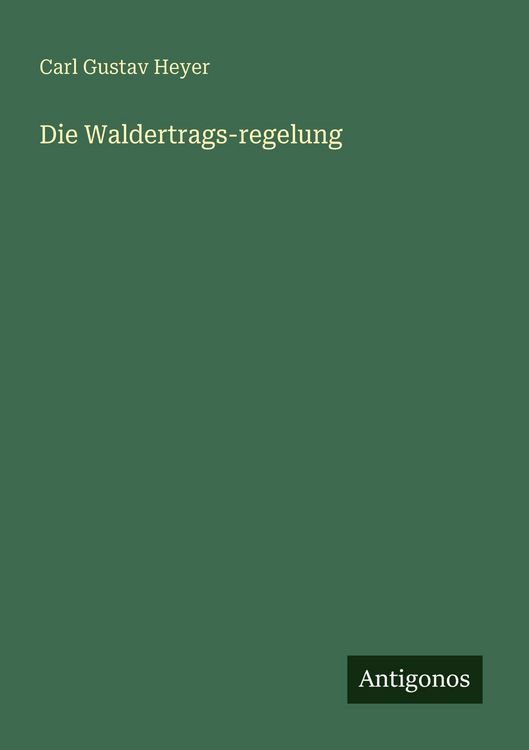 Produktbild: Die Waldertrags-regelung