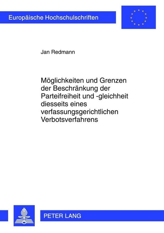 Produktbild: M&ouml;glichkeiten und Grenzen der Beschr&auml;nkung der Parteifreiheit und -gleichheit diesseits eines verfassungsgerichtlichen Verbotsverfahrens