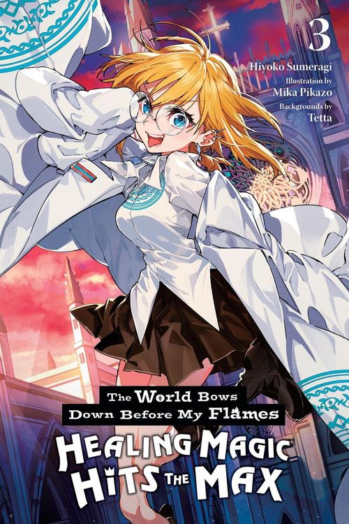 Produktbild: The World Bows Down Before My Flames, Vol. 3 (Novel)