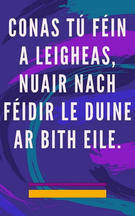 Produktbild: Conas t&uacute; F&eacute;in a Leigheas, Nuair Nach F&eacute;idir le Duine ar Bith Eile.