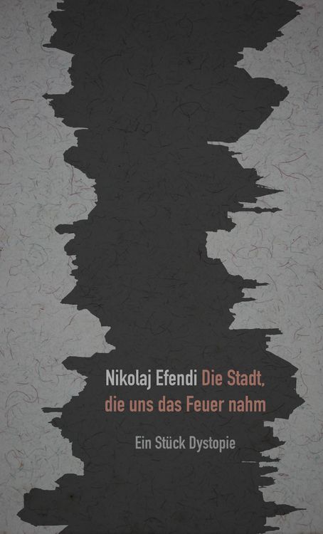 Produktbild: Die Stadt, die uns das Feuer nahm
