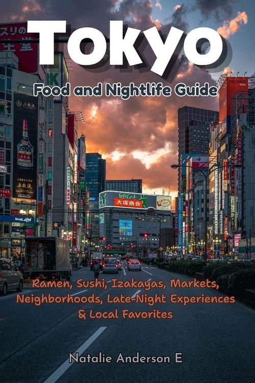 Produktbild: Tokyo Food and Nightlife Guide
