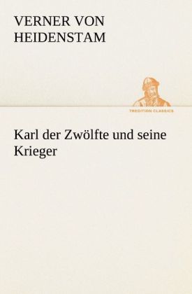 Produktbild: Karl der Zw&ouml;lfte und seine Krieger