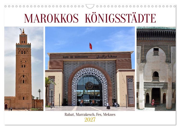 Produktbild: MAROKKOS K&Ouml;NIGSST&Auml;DTE (Wandkalender 2027 DIN A3 quer), CALVENDO Monatskalender