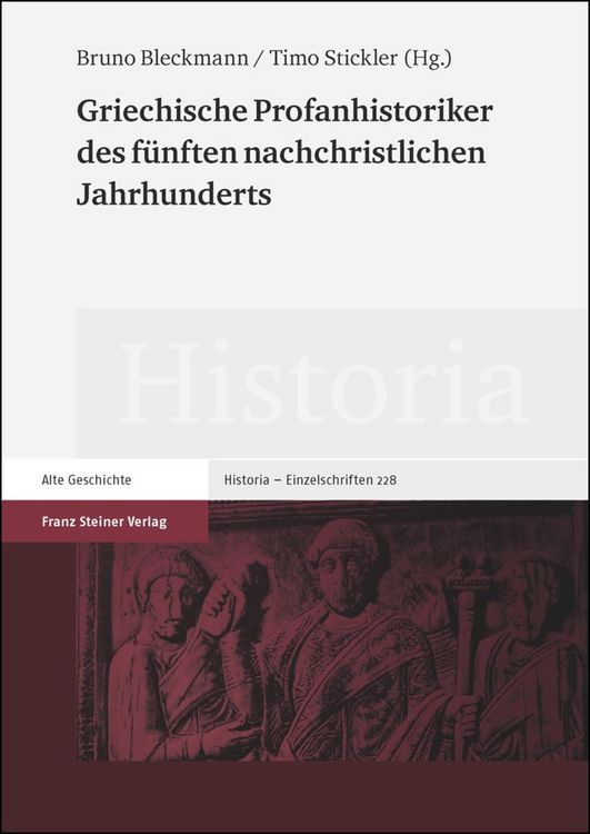 Produktbild: Griechische Profanhistoriker des f&uuml;nften nachchristlichen Jahrhunderts
