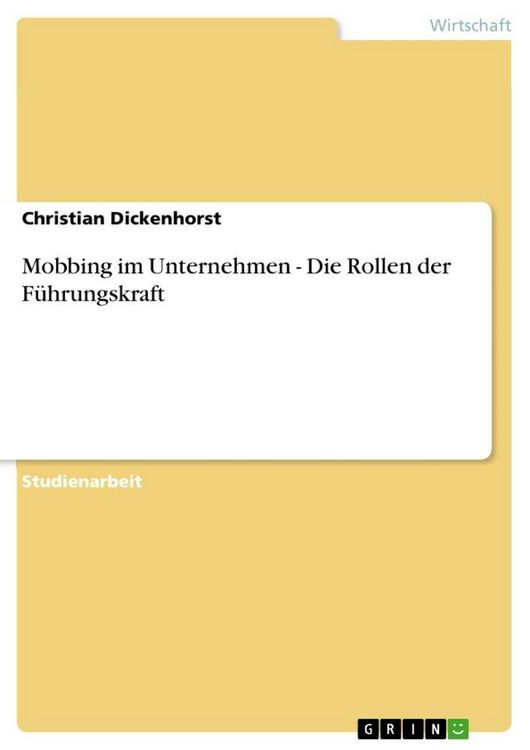 Produktbild: Mobbing im Unternehmen - Die Rollen der F&uuml;hrungskraft