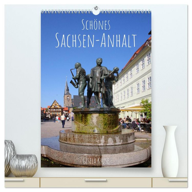 Produktbild: Sch&ouml;nes Sachsen-Anhalt (hochwertiger Premium Wandkalender 2026 DIN A2 hoch), Kunstdruck in Hochglanz
