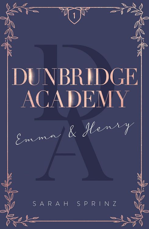 Produktbild: Dunbridge Academy - tome 1 L'histoire d'un premier amour, une douce romance slow-burn