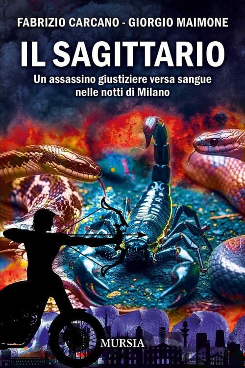 Produktbild: Il sagittario. Un assassino giustiziere versa sangue nelle notti di Milano