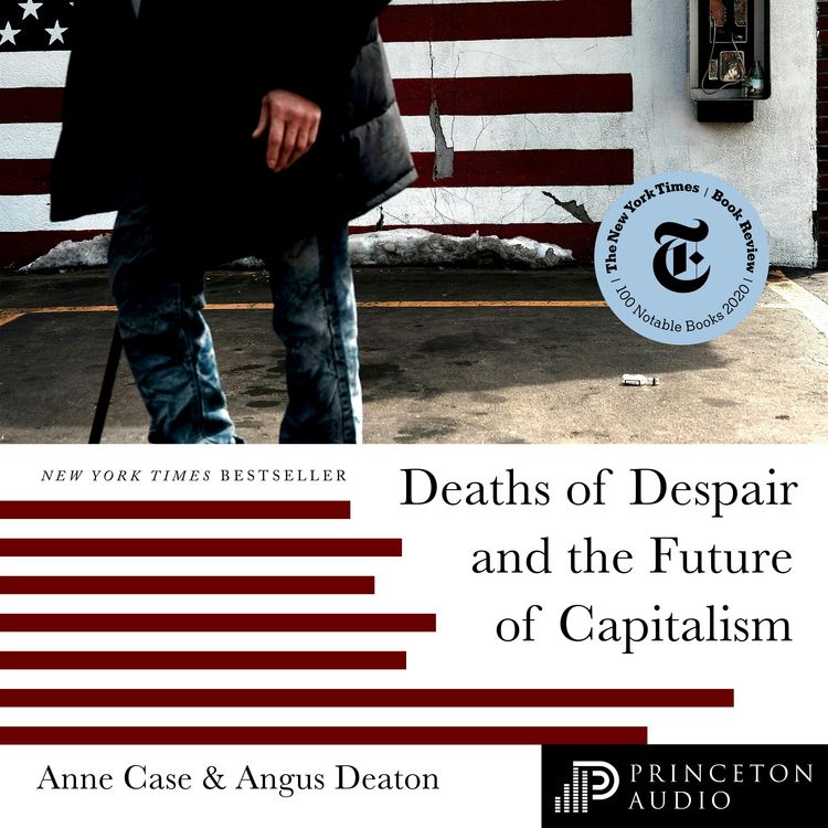 Produktbild: Deaths of Despair and the Future of Capitalism