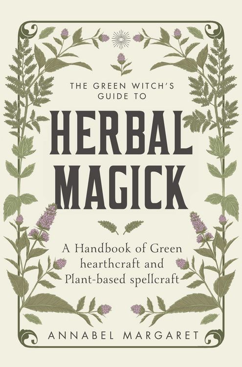 Produktbild: Margaret, A: Green Witch's Guide to Herbal Magick