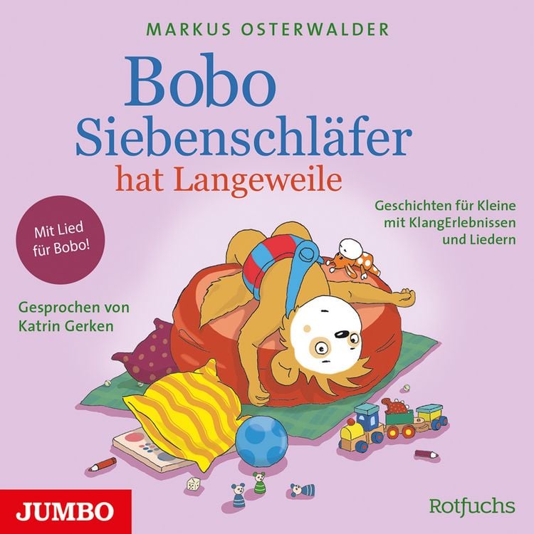 Produktbild: Bobo Siebenschl&auml;fer hat Langeweile. Geschichten f&uuml;r Kleine mit KlangErlebnissen und Liedern