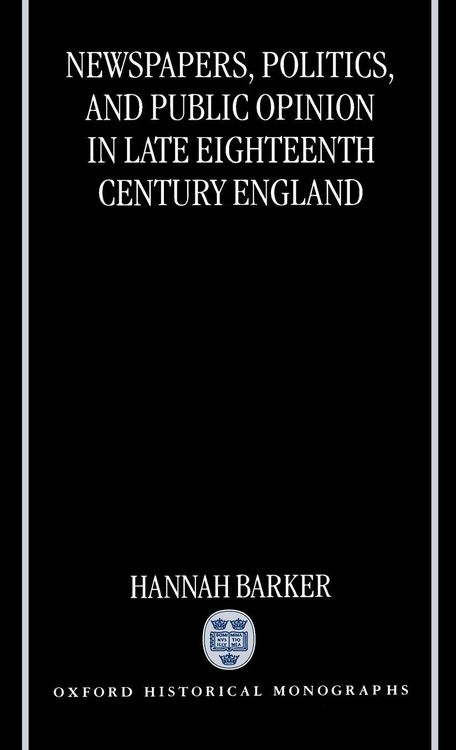 Produktbild: Newspapers, Politics, and Public Opinion in Late 18 Cent. England (Ohm)