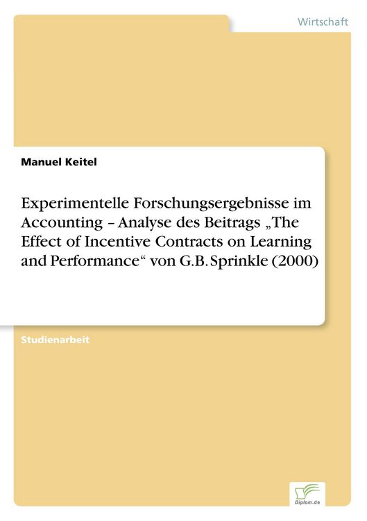 Produktbild: Experimentelle Forschungsergebnisse im Accounting - Analyse des Beitrags The Eff