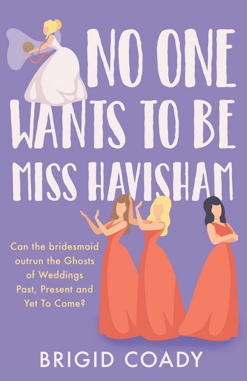 Produktbild: No One Wants to Be Miss Havisham