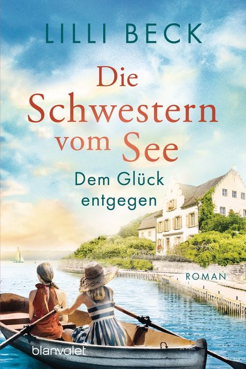 Produktbild: Die Schwestern vom See - Dem Gl&uuml;ck entgegen