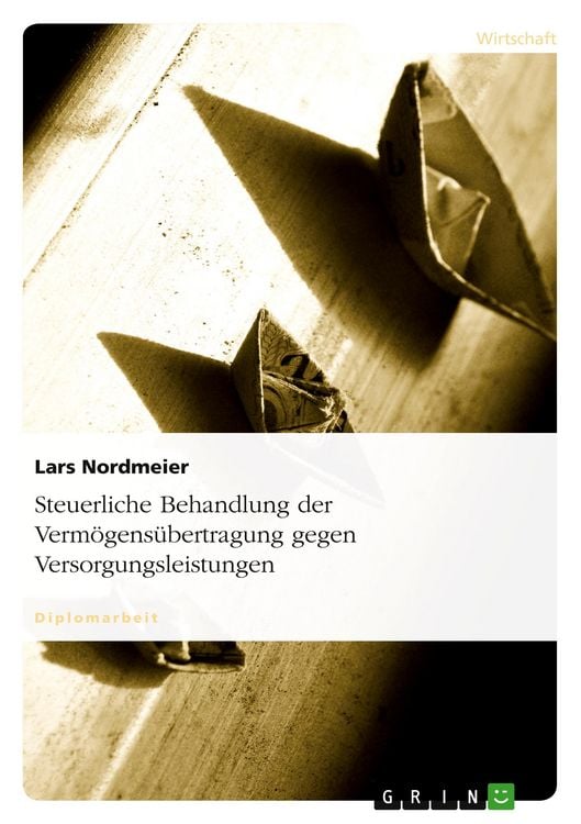 Produktbild: Steuerliche Behandlung der Verm&ouml;gens&uuml;bertragung gegen Versorgungsleistungen