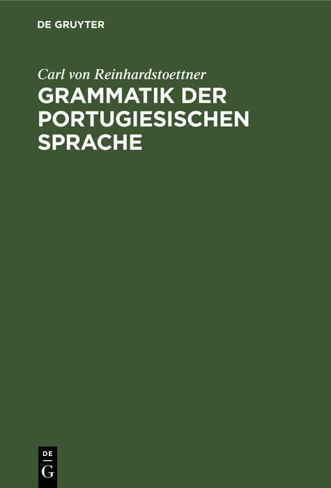 Produktbild: Grammatik der portugiesischen Sprache