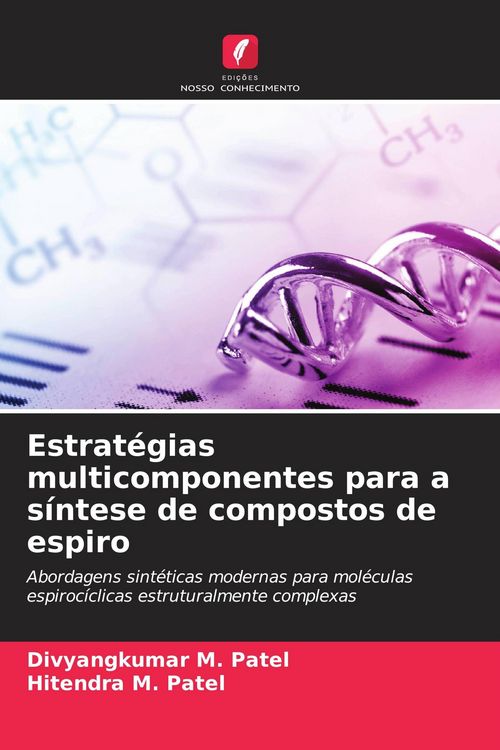 Produktbild: Estrat&eacute;gias multicomponentes para a s&iacute;ntese de compostos de espiro