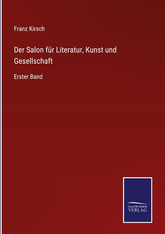 Produktbild: Der Salon f&uuml;r Literatur, Kunst und Gesellschaft
