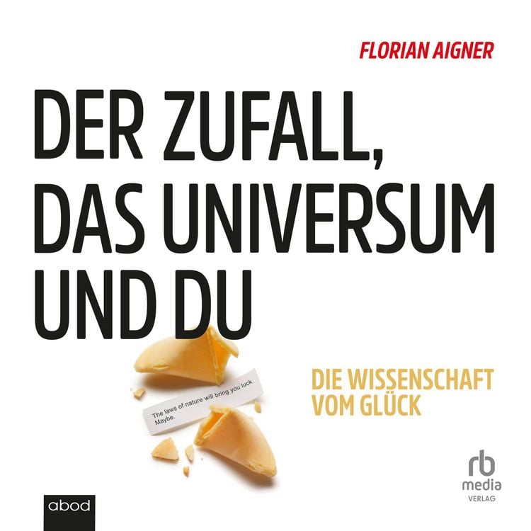 Produktbild: Der Zufall, das Universum und du