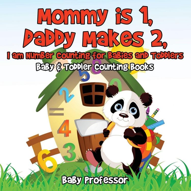 Produktbild: Mommy is 1, Daddy Makes 2, I am number Counting for Babies and Toddlers. - Baby & Toddler Counting Books
