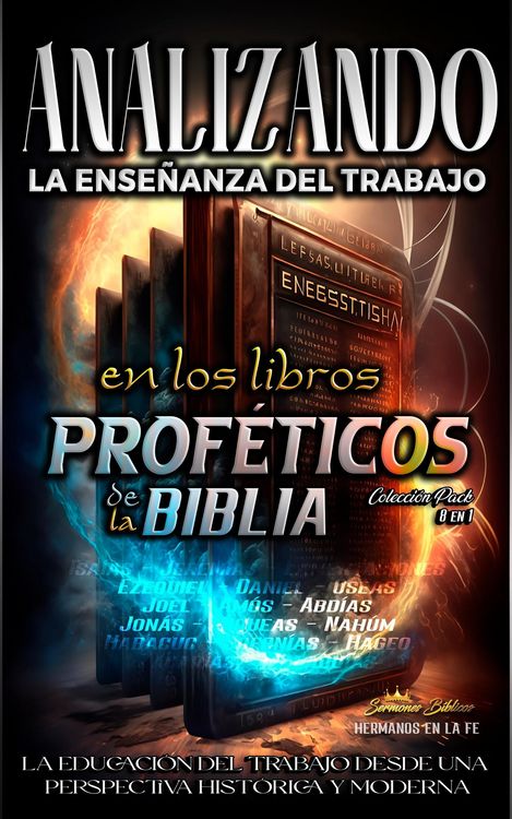 Produktbild: Analizando la Ense&ntilde;anza del Trabajo en los Libros Prof&eacute;ticos de la Biblia (La Ense&ntilde;anza del Trabajo en la Biblia)