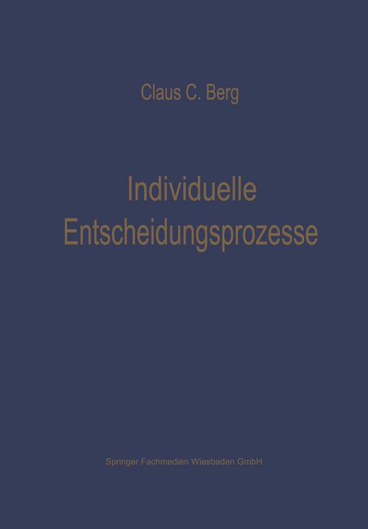 Produktbild: Individuelle Entscheidungsprozesse: Laborexperimente und Computersimulation