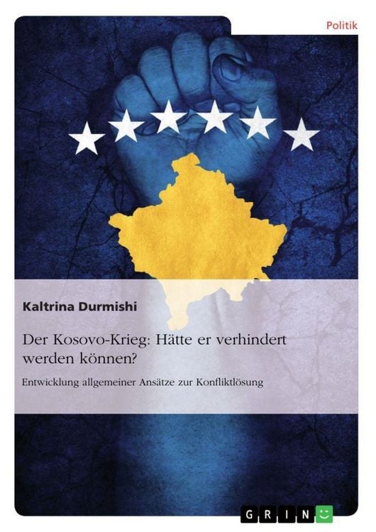 Produktbild: Der Kosovo-Krieg: H&auml;tte er verhindert werden k&ouml;nnen?