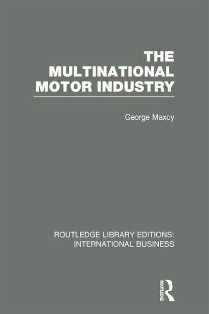 Produktbild: The Multinational Motor Industry (RLE International Business)