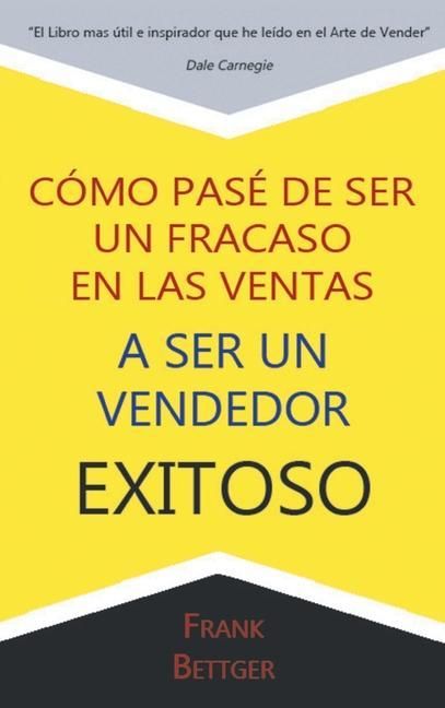 Produktbild: Como Pase de Ser un fracaso en las Ventas a Ser un Vendedor Exitoso