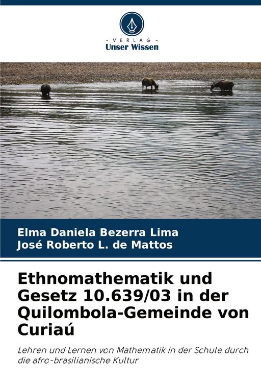 Produktbild: Ethnomathematik und Gesetz 10.639/03 in der Quilombola-Gemeinde von Curia&uacute;
