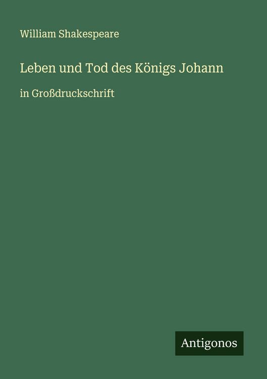 Produktbild: Leben und Tod des K&ouml;nigs Johann
