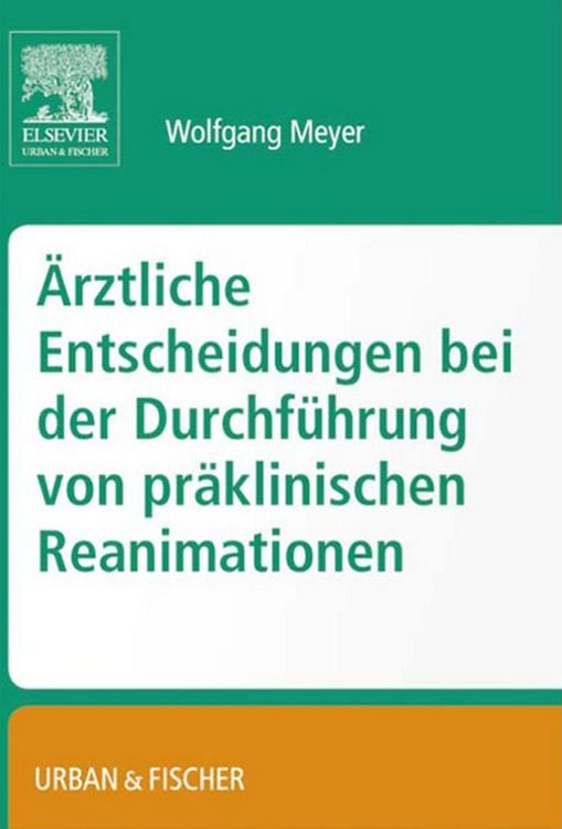 Produktbild: Entscheidungsfindung bei pr&auml;klinischen Reanimationen