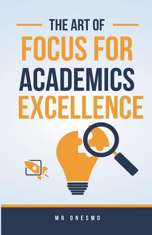 Produktbild: The Art Of Focus For Academics Excellence