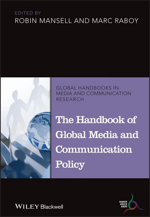 Produktbild: The Handbook of Global Media and Communication Policy